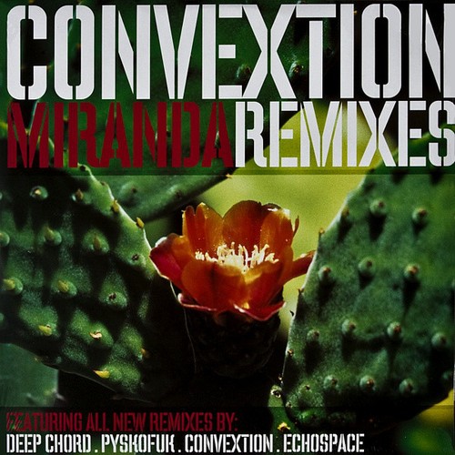 Convextion miranda remixes - convextion,
